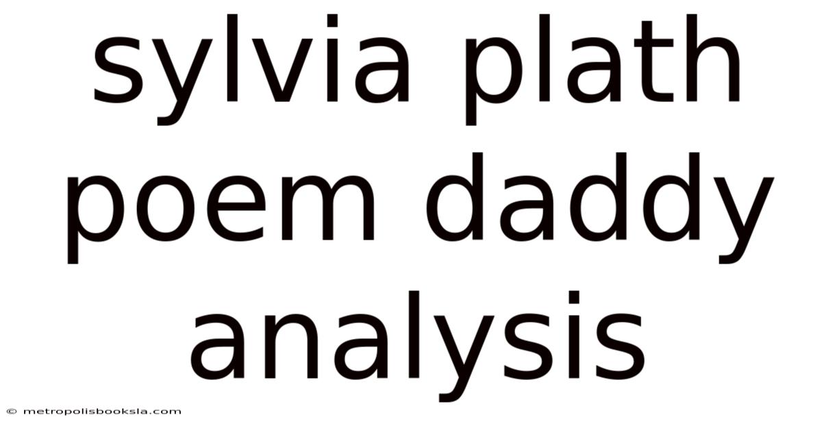 Sylvia Plath Poem Daddy Analysis