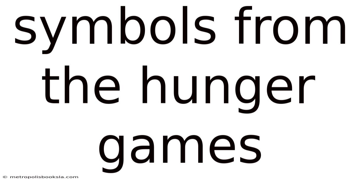 Symbols From The Hunger Games
