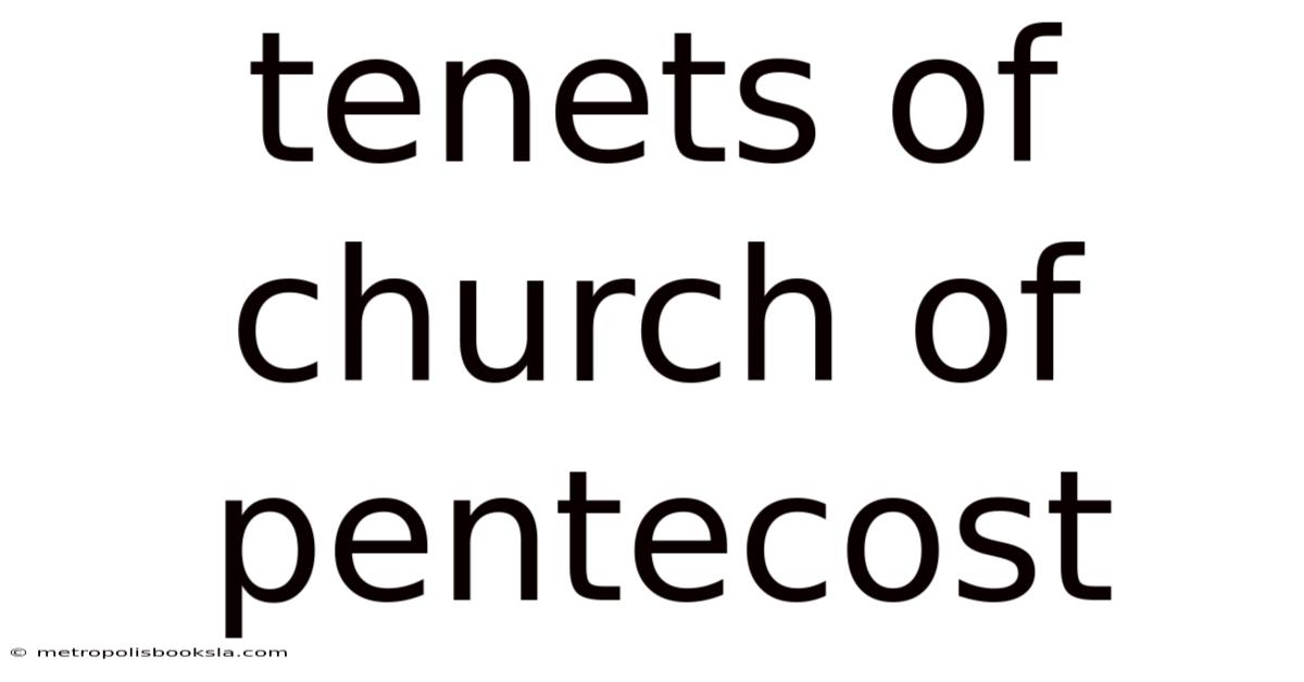 Tenets Of Church Of Pentecost