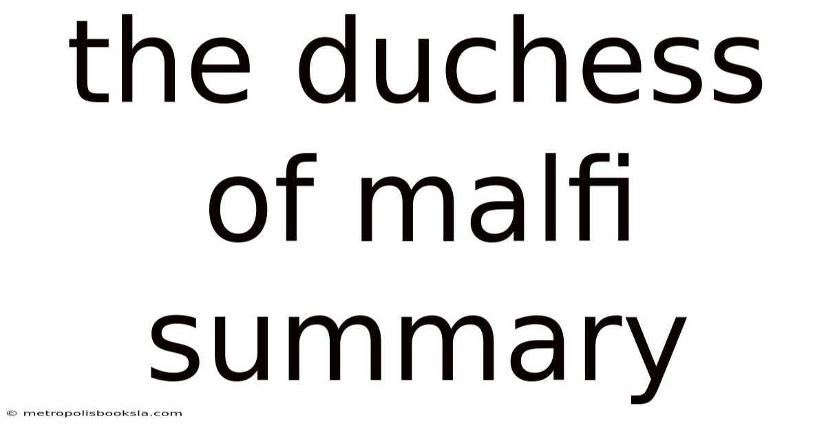 The Duchess Of Malfi Summary