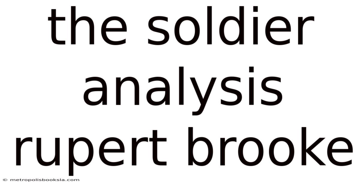 The Soldier Analysis Rupert Brooke
