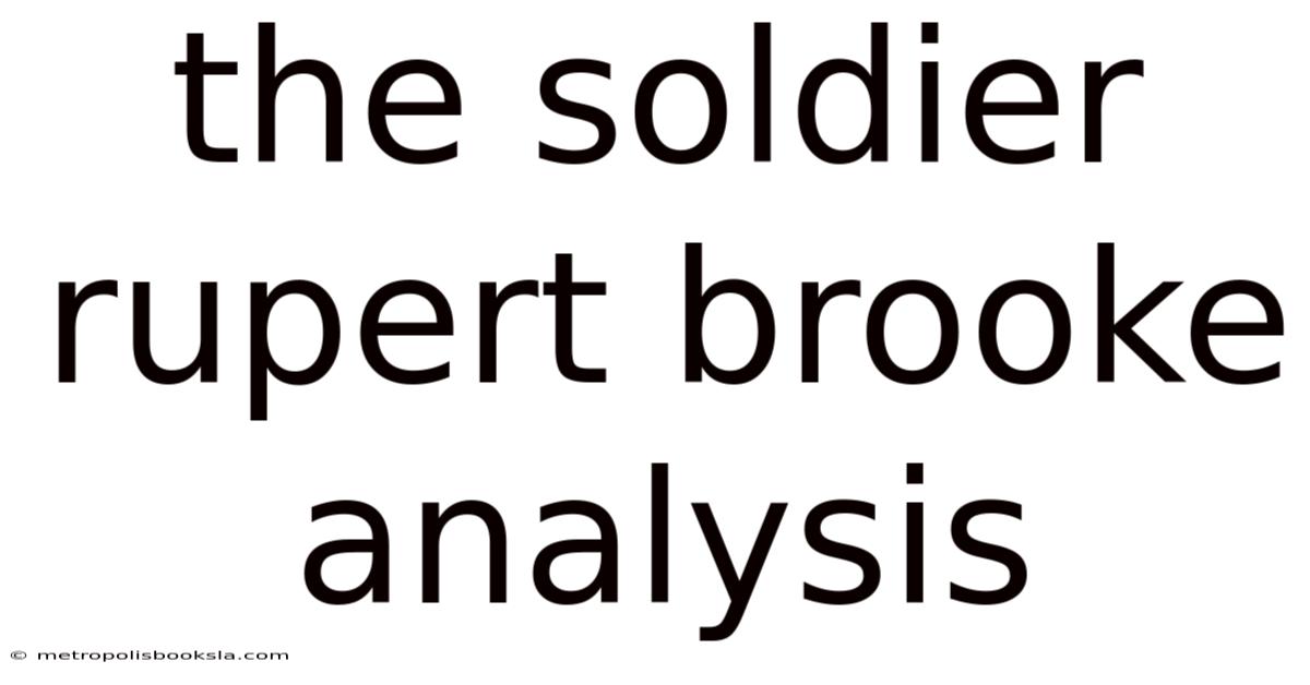 The Soldier Rupert Brooke Analysis