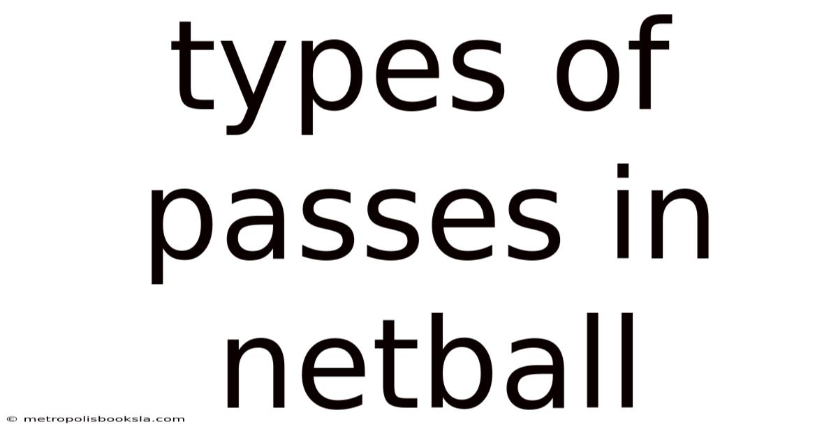 Types Of Passes In Netball