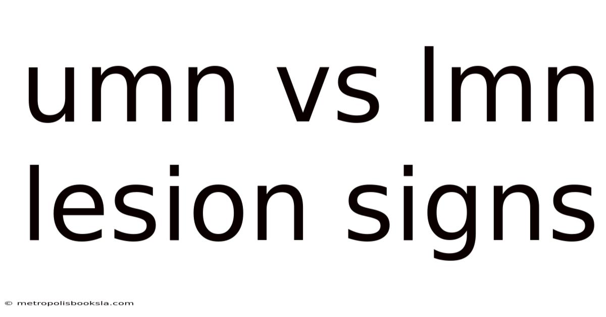 Umn Vs Lmn Lesion Signs