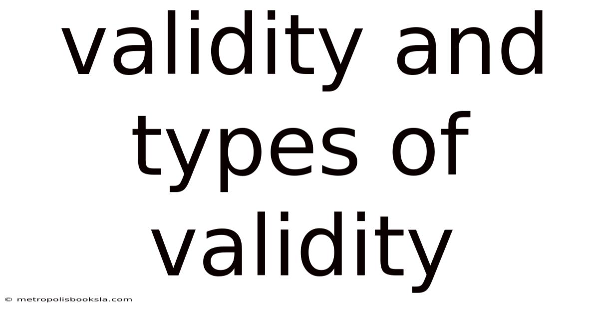 Validity And Types Of Validity