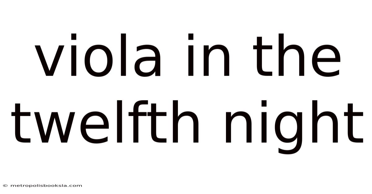 Viola In The Twelfth Night