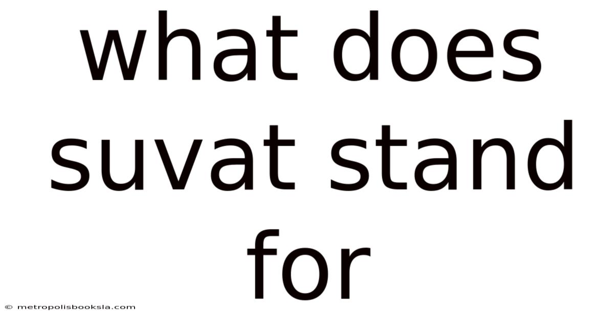 What Does Suvat Stand For