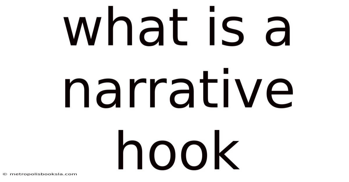 What Is A Narrative Hook