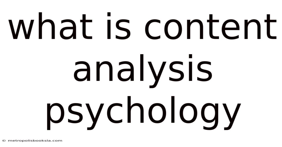 What Is Content Analysis Psychology