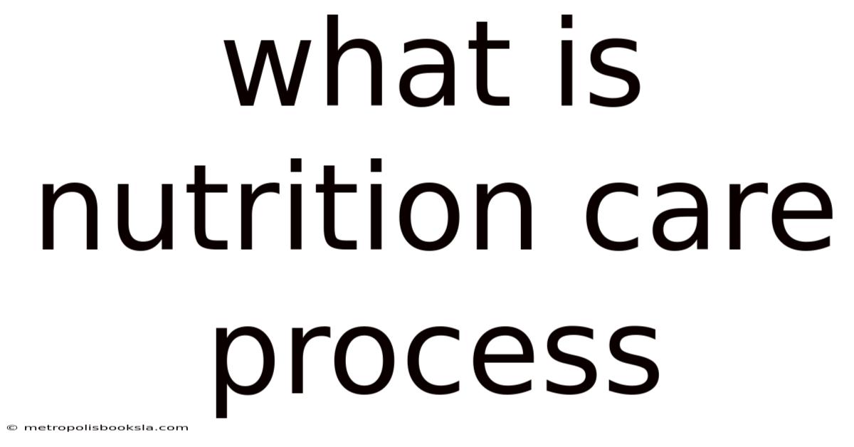 What Is Nutrition Care Process
