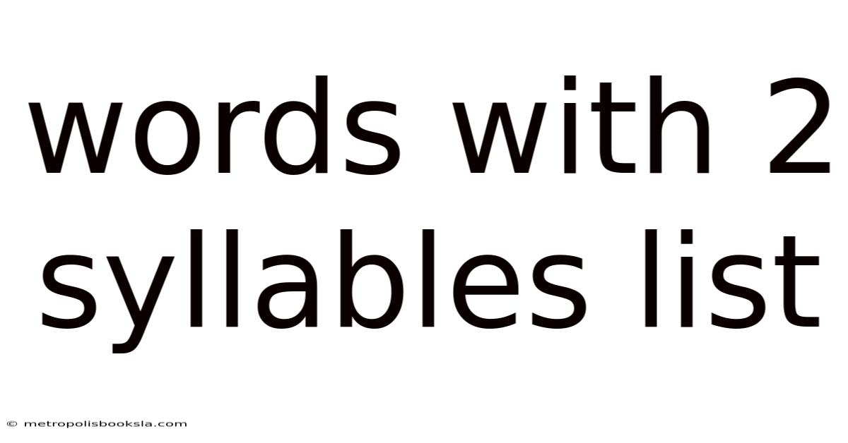 Words With 2 Syllables List
